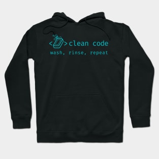 Clean Code - Wash Rinse Repeat Hoodie